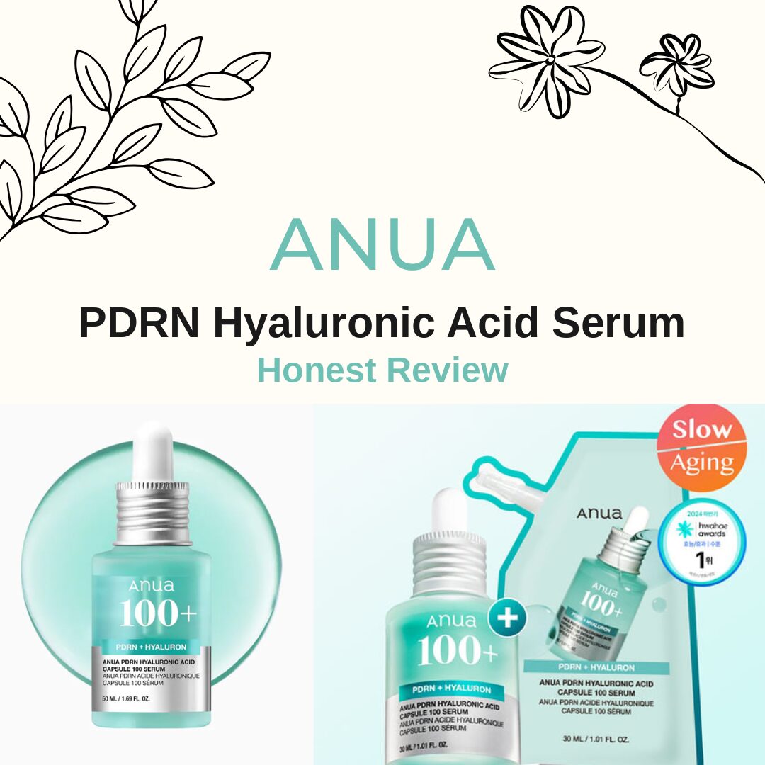 ANUA PDRN Serum Review | Hyaluronic Capsule Glow 100+ Serum, My Honest Take
